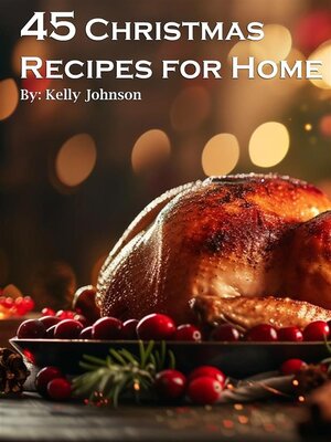 cover image of 45 Christmas Recipes for Home